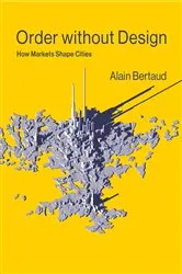 Book cover of Order without Design by Alain Bertaud