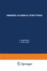 Book cover of Ordered Algebraic Structures by Jorge MartÃ­nez