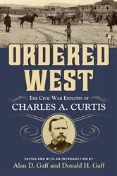 Book cover of Ordered West by Alan D. Gaff