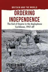 Book cover of Ordering Independence by S. Mawby