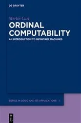 Book cover of Ordinal Computability by Merlin Carl