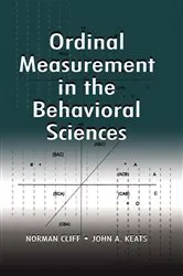 Book cover of Ordinal Measurement in the Behavioral Sciences by Norman Cliff