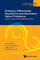 Book cover of Ordinary Differential Equations And Boundary Value Problems - Volume I: Advanced Ordinary Differential Equations by Unknown