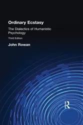 Book cover of Ordinary Ecstasy (3rd ed.) by John Rowan