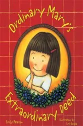 Book cover of Ordinary Mary's Extraordinary Deed by Emily Pearson