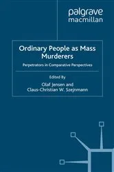 Book cover of Ordinary People as Mass Murderers by O. Jensen