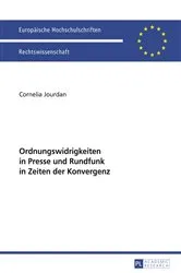 Book cover of Ordnungswidrigkeiten in Presse und Rundfunk in Zeiten der Konvergenz by Cornelia Jourdan