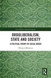 Book cover of Ordoliberalism, State and Society by Olimpia Malatesta