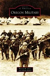 Book cover of Oregon Military by Unknown