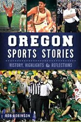 Book cover of Oregon Sports Stories by Bob Robinson