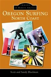 Book cover of Oregon Surfing by Scott Blackman