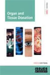 Book cover of Organ and Tissue Donation by Justin Healey
