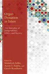 Book cover of Organ Donation in Islam by Mahdiyah Jaffer