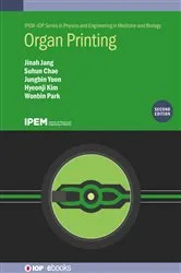 Book cover of Organ Printing (Second Edition) (2nd ed.) by Jinah Jang