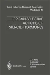 Book cover of Organ-Selective Actions of Steroid Hormones by D.T. Baird