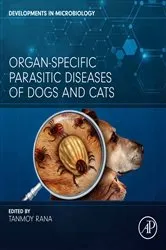 Book cover of Organ-Specific Parasitic Diseases of Dogs and Cats by Rana BVSc, MVSc, PhD, Tanmoy