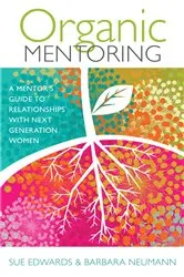 Book cover of Organic Mentoring by Sue Edwards
