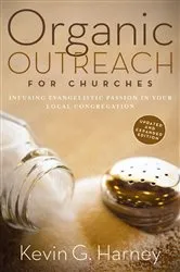 Book cover of Organic Outreach for Churches by Kevin G. Harney