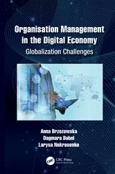 Book cover of Organisation Management in the Digital Economy by Anna Brzozowska