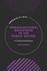 Book cover of Organisational Behaviour in the Public Sector by John Fenwick