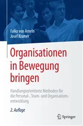 Book cover of Organisationen in Bewegung bringen (2nd ed.) by Falko von Ameln