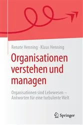 Book cover of Organisationen verstehen und managen by Renate Henning