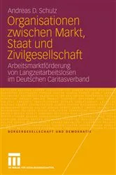 Book cover of Organisationen zwischen Markt, Staat und Zivilgesellschaft by Andreas D. Schulz