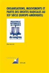 Book cover of Organisations, mouvements et partis des droites radicales au XXe siècle (Europe–Amériques) by Michel Grunewald