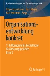 Book cover of Organisationsentwicklung konkret by Ralph Grossmann