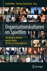 Book cover of Organisationskulturen im Spielfilm by Heidi Möller