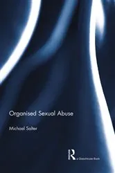 Book cover of Organised Sexual Abuse by Michael Salter