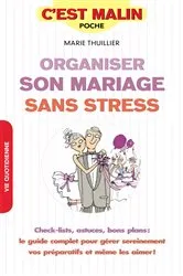 Book cover of Organiser son mariage sans stress, c'est malin by Marie Thuillier