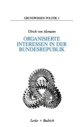 Book cover of Organisierte Interessen in der Bundesrepublik by Ulrich von Alemann