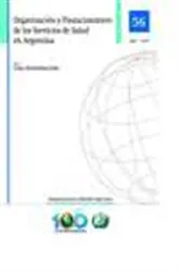 Book cover of Organización y Financiamiento de los Servicios de Salud en Argentina. Una introducción by OPS