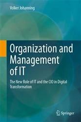 Book cover of Organization and Management of IT by Volker Johanning