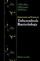 Book cover of Organization and Practice in Tuberculosis Bacteriology by C. H. Collins