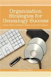 Book cover of Organization Strategies for Genealogy Success by Denise May Levenick