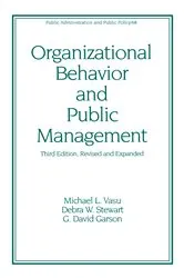 Book cover of Organizational Behavior and Public Management, Revised and Expanded (3rd ed.) by Michael L. Vasu