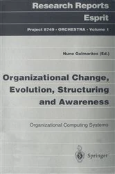 Book cover of Organizational Change, Evolution, Structuring and Awareness by Nuno Guimaraes