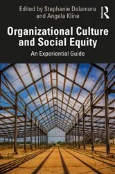 Book cover of Organizational Culture and Social Equity by Stephanie Dolamore