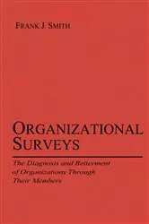 Book cover of Organizational Surveys by Frank J. Smith