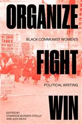 Book cover of Organize, Fight, Win by Charisse Burden-Stelly