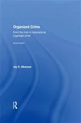 Book cover of Organized Crime (7th ed.) by Jay Albanese