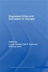 Book cover of Organized Crime and Corruption in Georgia by Louise Shelley
