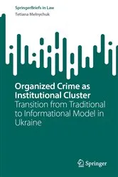 Book cover of Organized Crime as Institutional Cluster by Tetiana Melnychuk