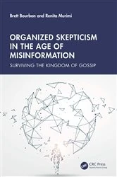 Book cover of Organized Skepticism in the Age of Misinformation by Brett Bourbon