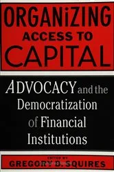 Book cover of Organizing Access To Capital by Gregory Squires