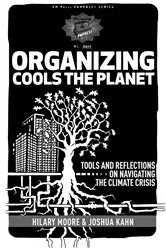 Book cover of Organizing Cools the Planet by Joshua Kahn