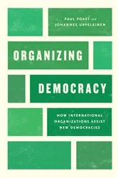 Book cover of Organizing Democracy by Henk te Velde
