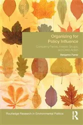 Book cover of Organizing for Policy Influence by Benjamin Farrer